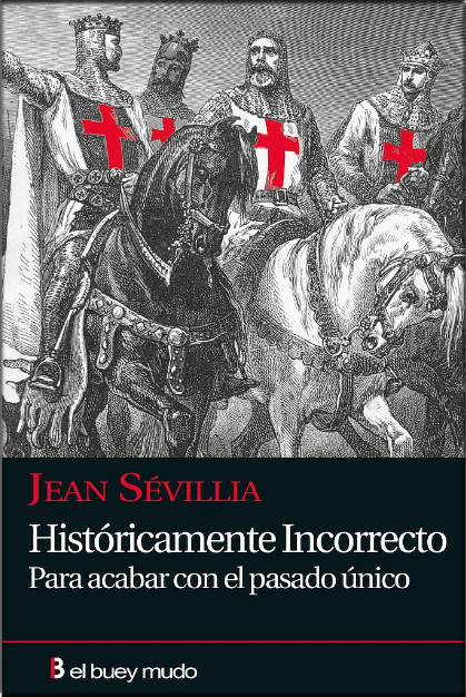 HISTÓRICAMENTE INCORRECTO