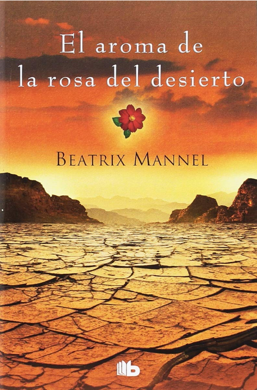EL AROMA DE LA ROSA DEL DESIERTO