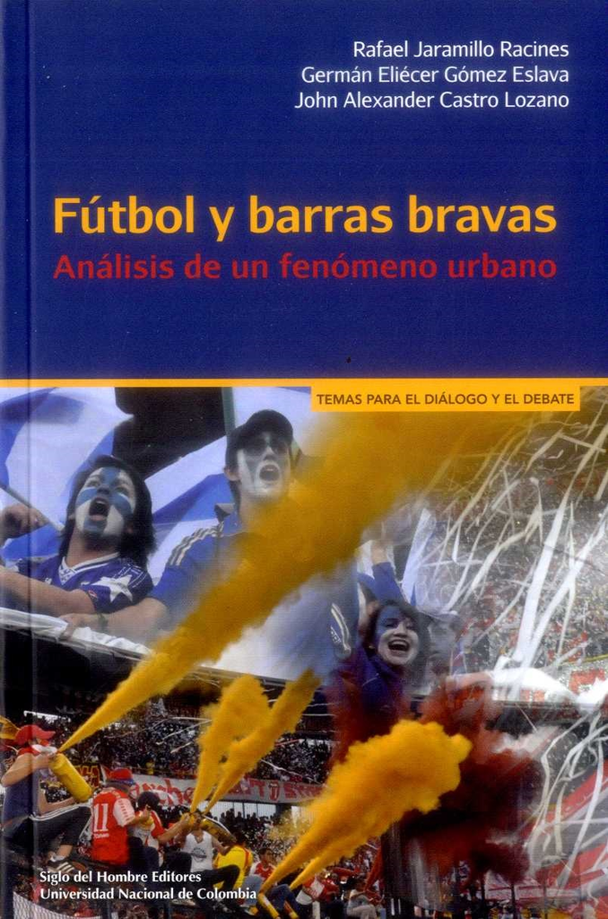 FÚTBOL Y BARRAS BRAVAS