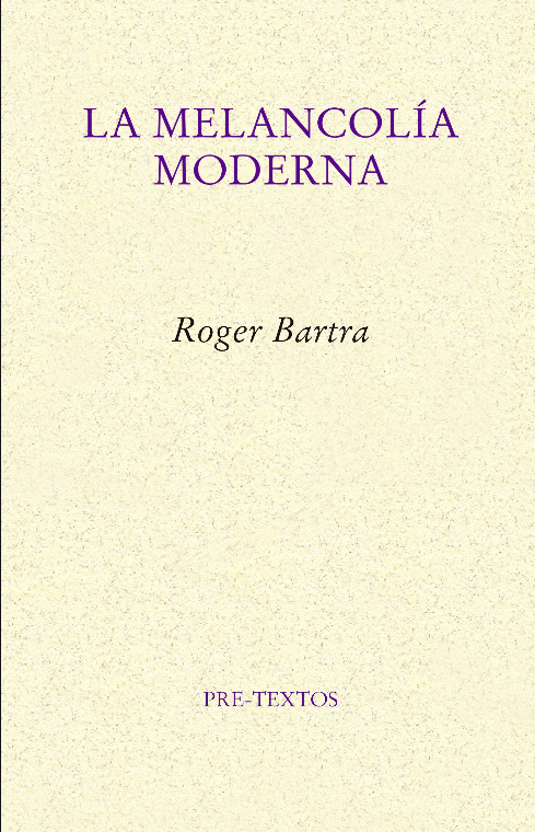 LA MELANCOLÍA MODERNA