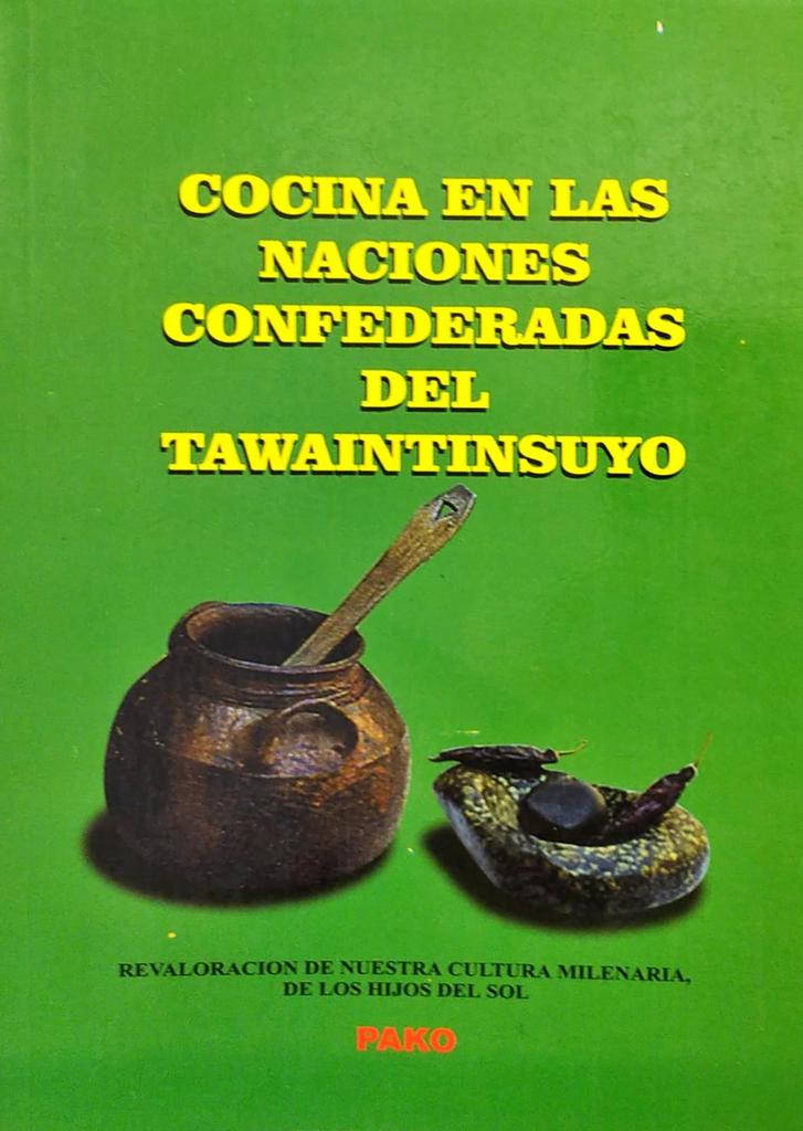 COCINA EN LAS NACIONES CONFEDERADAS DEL TAWANTINSUYO
