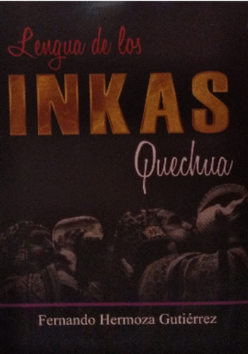 LENGUA DE LOS INKAS: QUECHUA