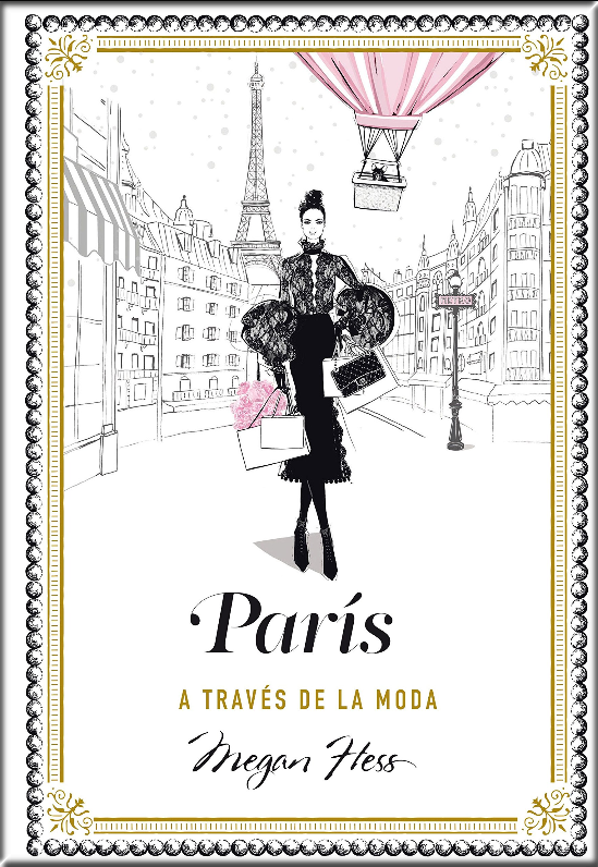PARÍS A TRAVÉS DE LA MODA