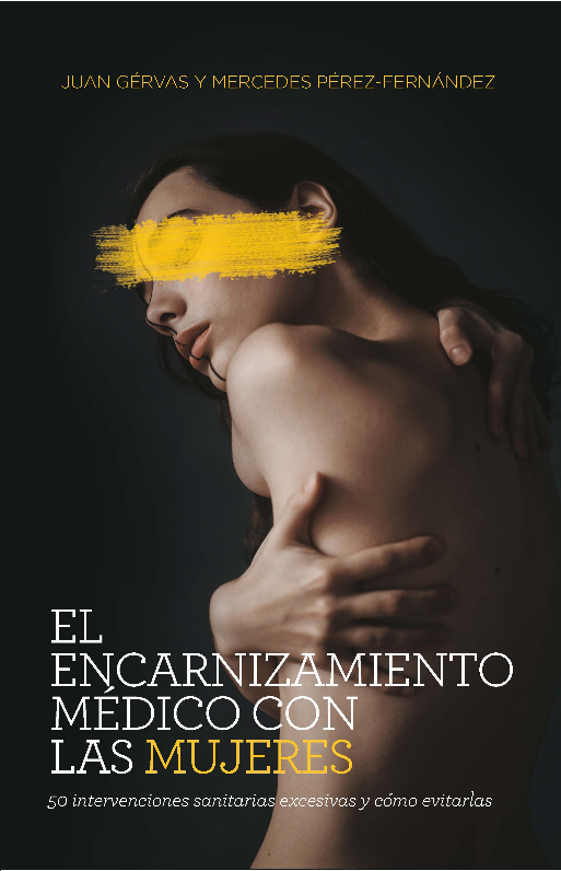 EL ENCARNIZAMIENTO MÉDICO CON LAS MUJERES