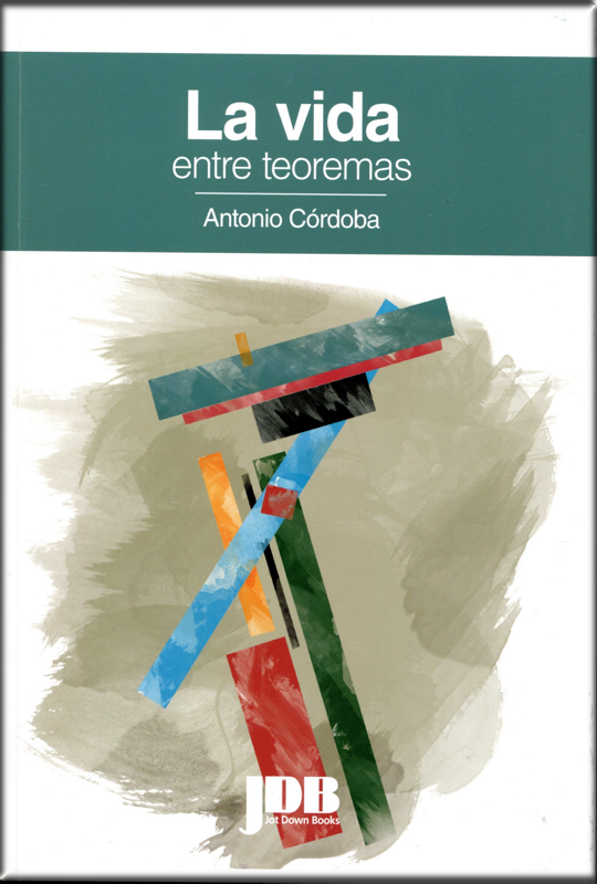 LA VIDA ENTRE TEOREMAS