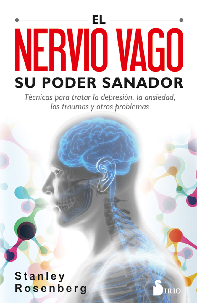EL NERVIO VAGO: SU PODER SANADOR