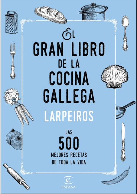 EL GRAN LIBRO DE LA COCINA GALLEGA