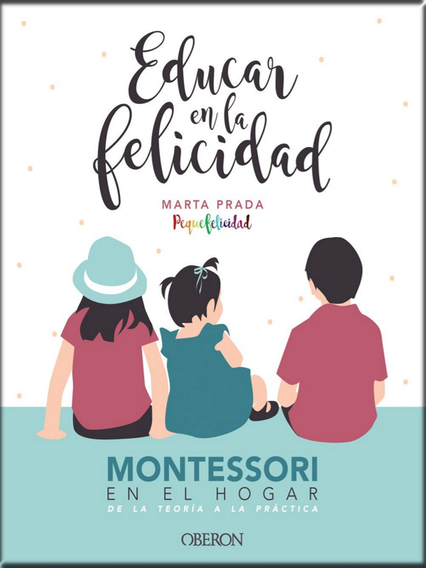 EDUCAR EN LA FELICIDAD