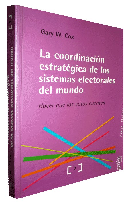 LA COORDINACIÓN ESTRATÉGICA DE LOS SISTEMAS ELECTORALES DEL MUNDO