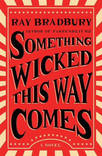 SOMETHING WICKED THIS WAY COMES