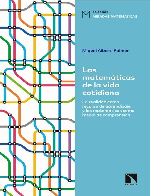LAS MATEMÁTICAS DE LA VIDA COTIDIANA