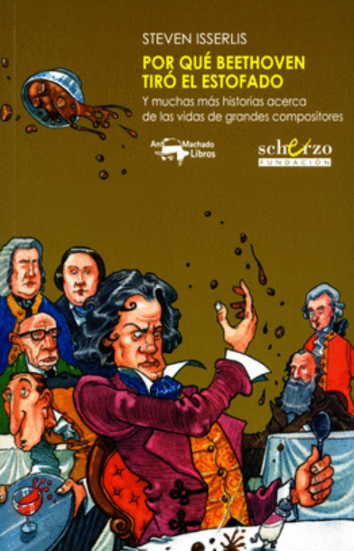 POR QUÉ BEETHOVEN TIRÓ EL ESTOFADO