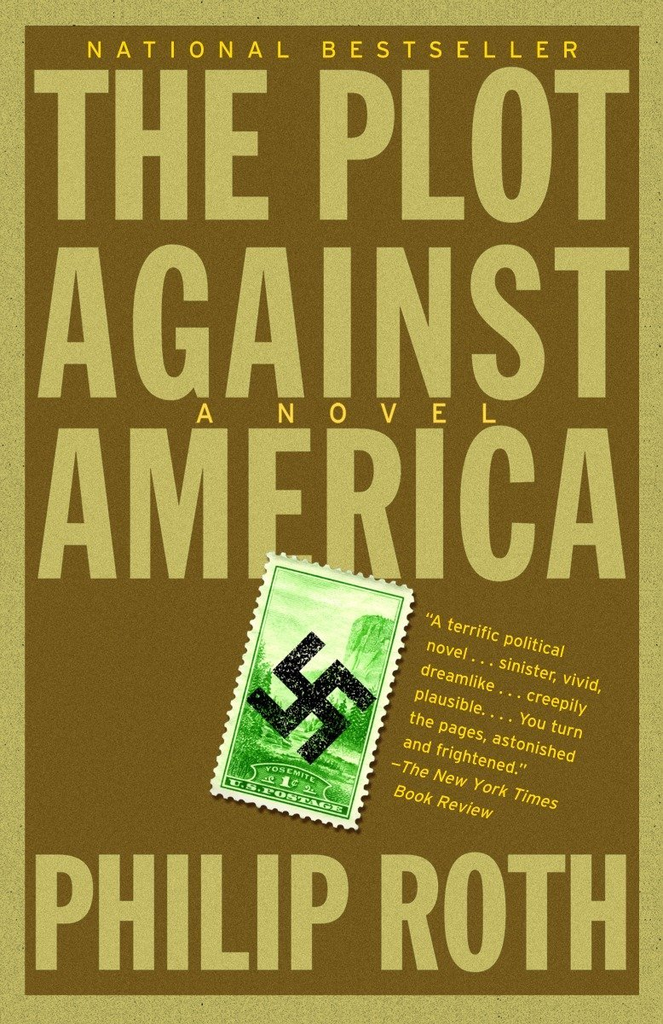 THE PLOT AGAINST AMERICA