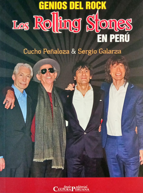 GENIOS DEL ROCK: LOS ROLLING STONES EN PERÚ