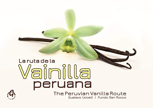 LA RUTA DE LA VAINILLA PERUANA