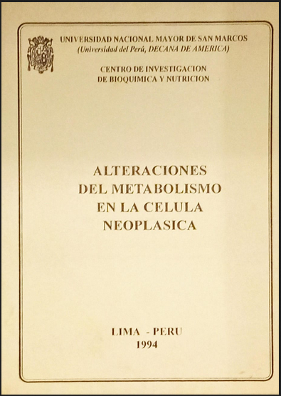 ALTERACIONES DEL METABOLISMO EN LA CÉLULA NEOPLÁSICA