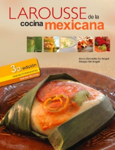 LAROUSSE DE LA COCINA MEXICANA