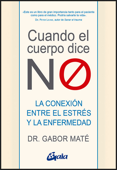 CUANDO EL CUERPO DICE "NO"