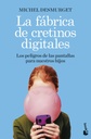 LA FÁBRICA DE LOS CRETINOS DIGITALES