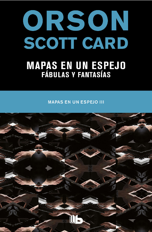 MAPAS EN UN ESPEJO: Fábulas y fantasías