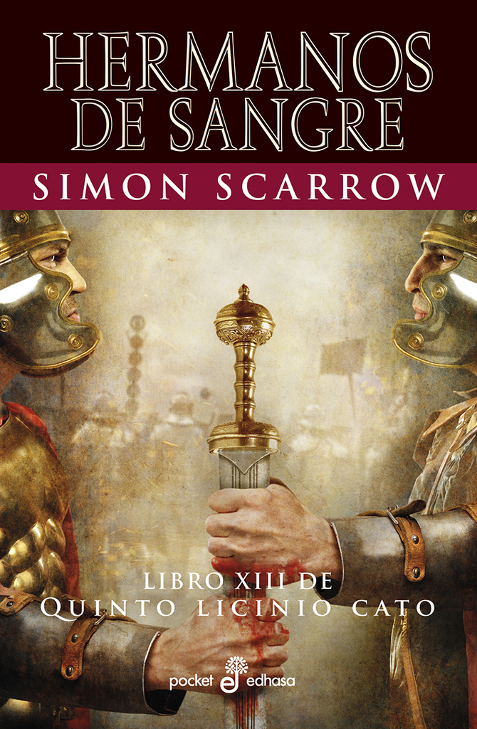 Quinto Licinio Cato (pocket), Libro XIII: HERMANOS DE SANGRE