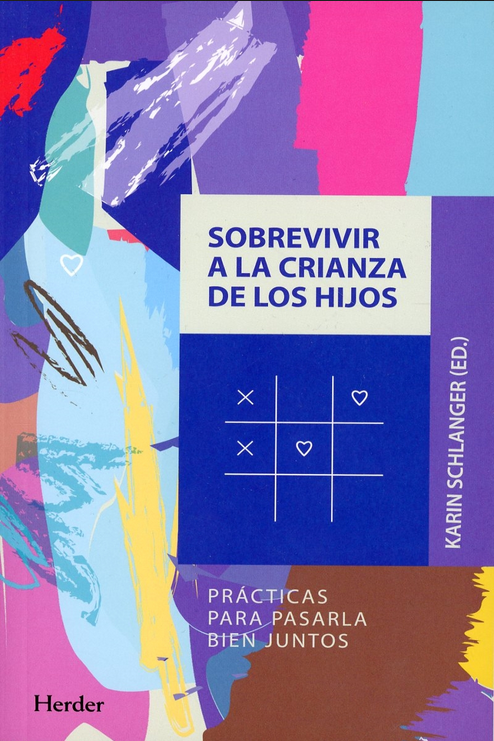 SOBREVIVIR A LA CRIANZA DE LOS HIJOS