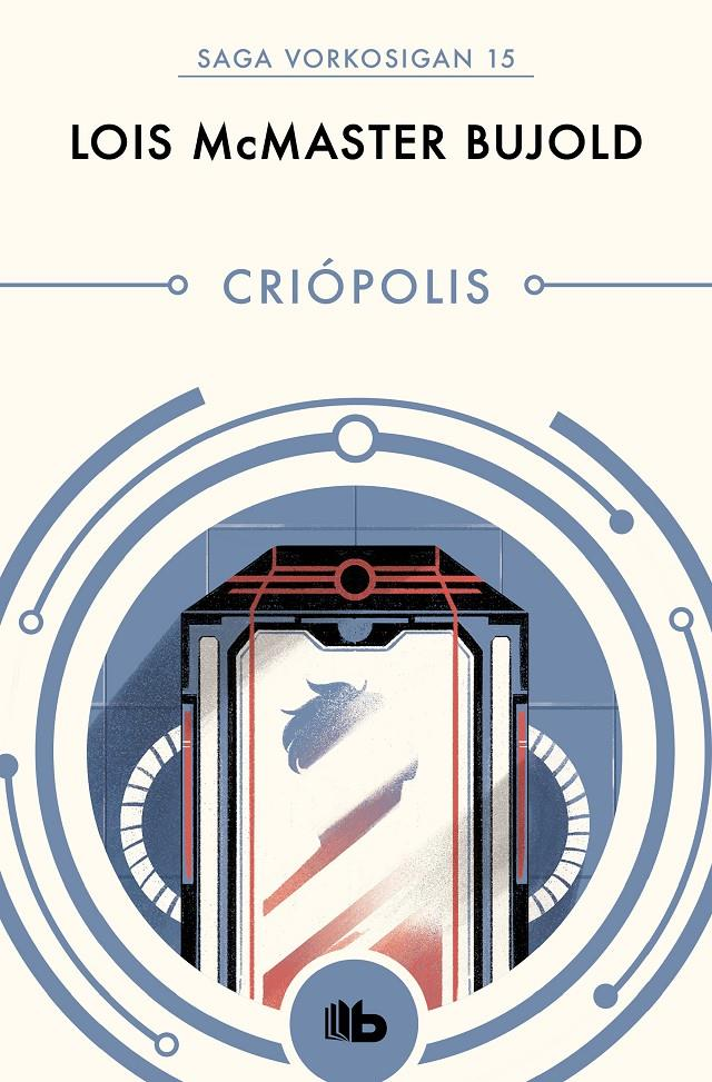 Saga Vorkosigan 15: CRIÓPOLIS