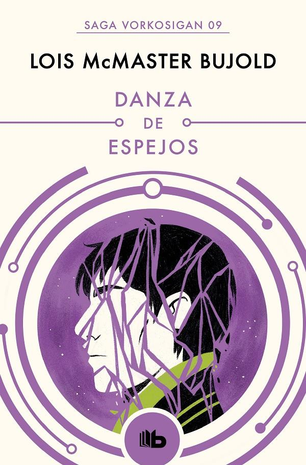 Saga Vorkosigan 09: DANZA DE ESPEJOS