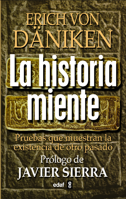 LA HISTORIA MIENTE