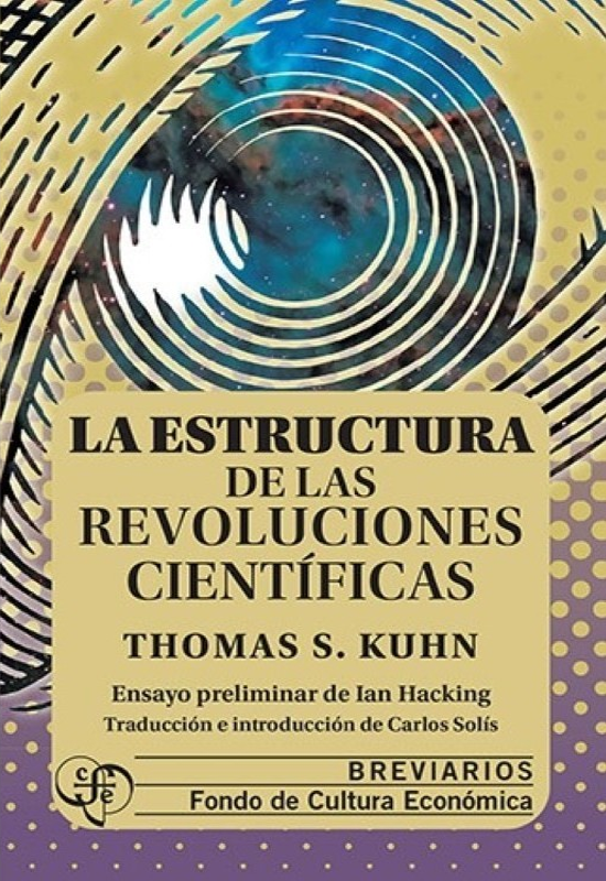 LA ESTRUCTURA DE LAS REVOLUCIONES CIENTÍFICAS
