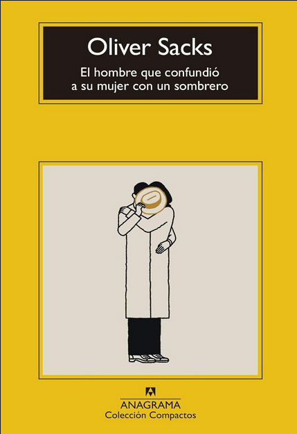 EL HOMBRE QUE CONFUNDIÓ A SU MUJER CON UN SOMBRERO