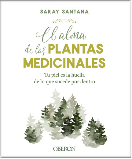 EL ALMA DE LAS PLANTAS MEDICINALES