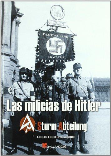 LAS MILICIAS DE HITLER