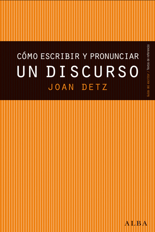 CÓMO ESCRIBIR Y PRONUNCIAR UN DISCURSO