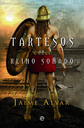 TARTESOS, UN REINO SOÑADO