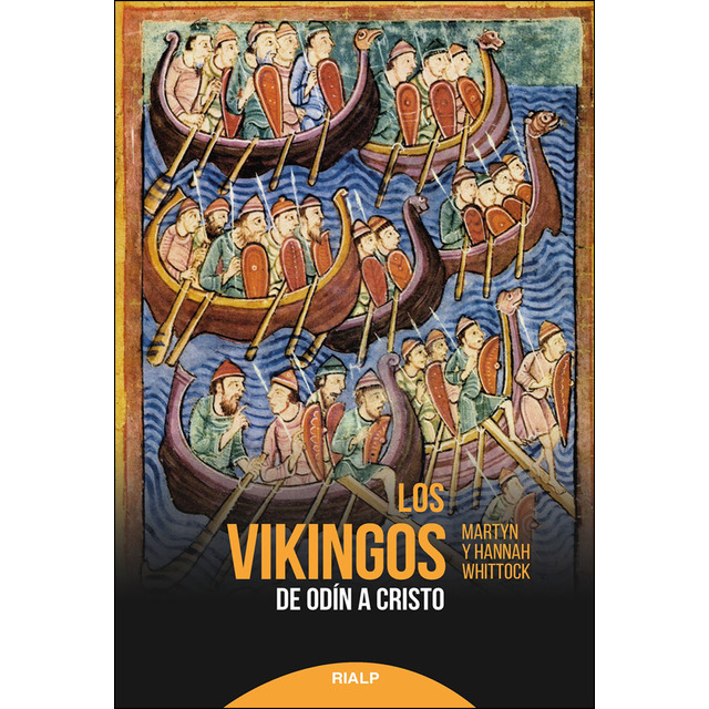 LOS VIKINGOS: DE ODÍN A CRISTO