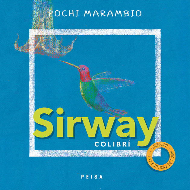SIRWAY: COLIBRÍ