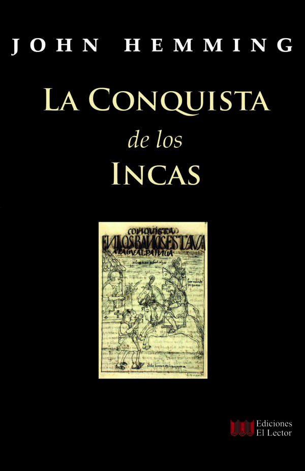 LA CONQUISTA DE LOS INCAS