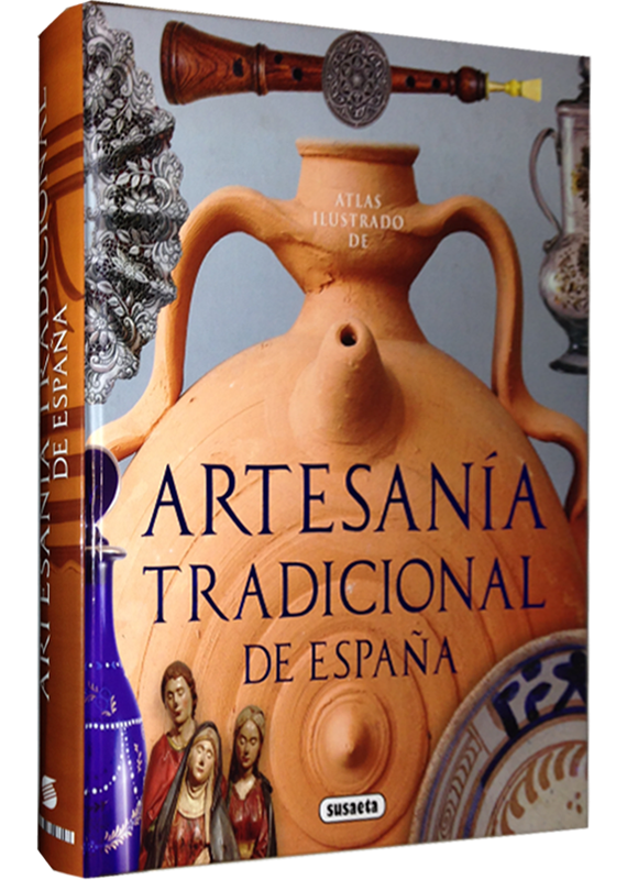 ARTESANÍA TRADICIONAL ESPAÑOLA