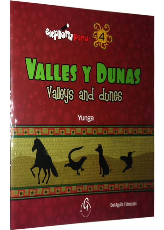EXPLORA PERÚ: VALLES Y DUNAS/ VALLEYS AND DUNES