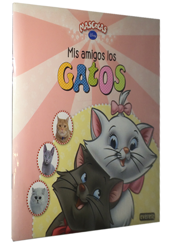 MASCOTAS DISNEY: MIS AMIGOS LOS GATOS