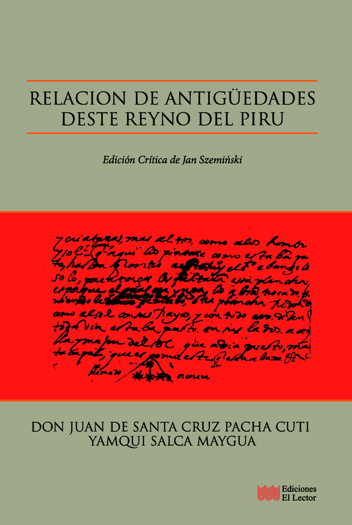 RELACIÓN DE ANTIGÜEDADES DESTE REYNO DEL PIRU