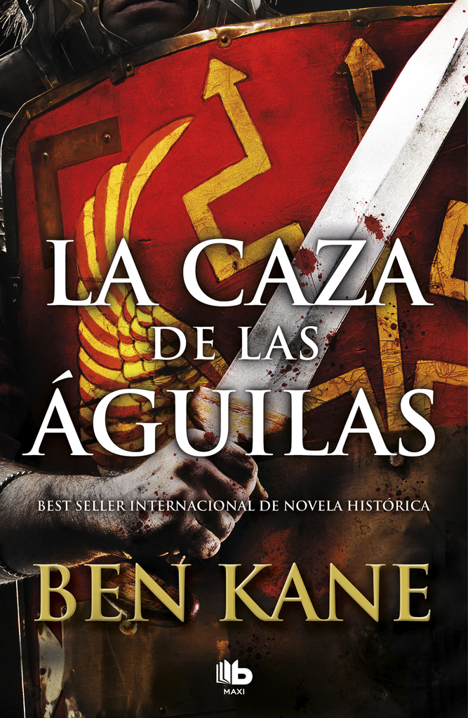 Águilas de Roma II: LA CAZA DE LAS ÁGUILAS