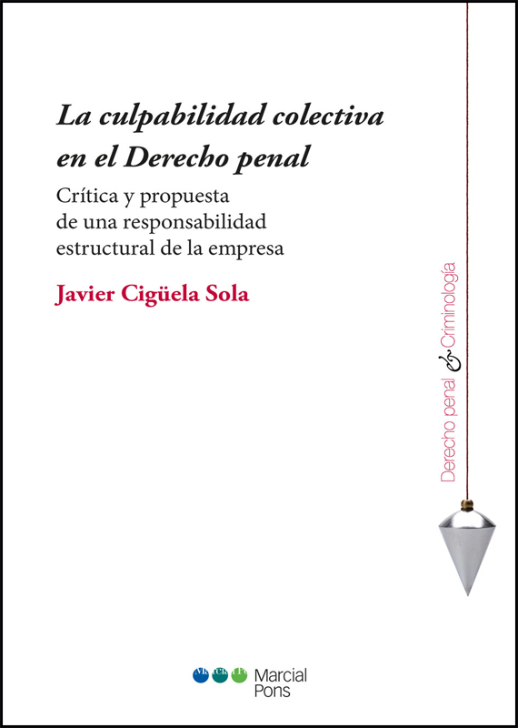LA CULPABILIDAD COLECTIVA EN EL DERECHO PENAL