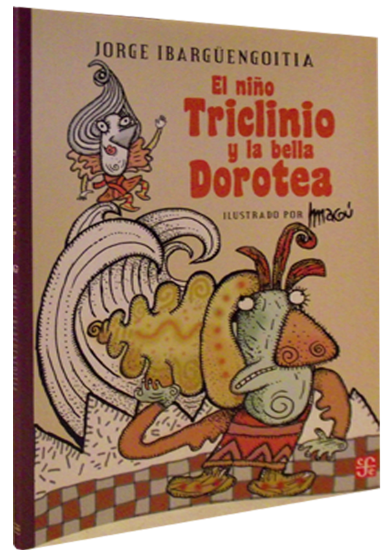 EL NIÑO TRICLINIO Y LA BELLA DOROTEA