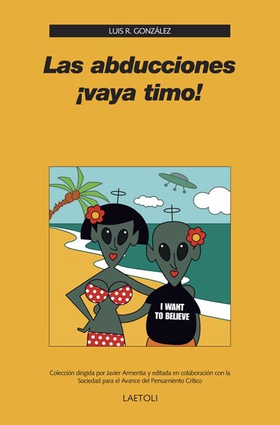 LAS ABDUCCIONES ¡VAYA TIMO!
