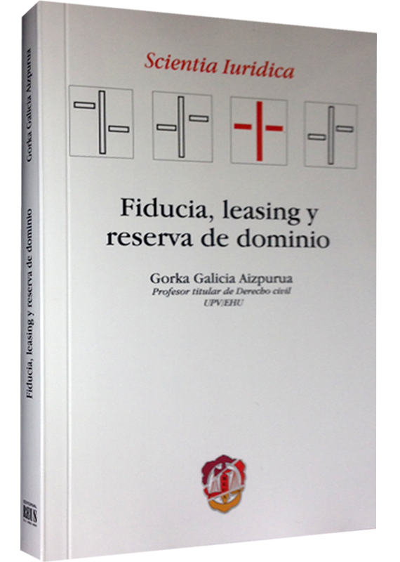 FIDUCIA, LEASING, RESERVA DE DOMINIO