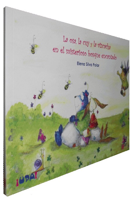 LA OSA, LA CUY Y LA VIZCACHA EN EL MISTERIOSO BOSQUE ENCANTADO