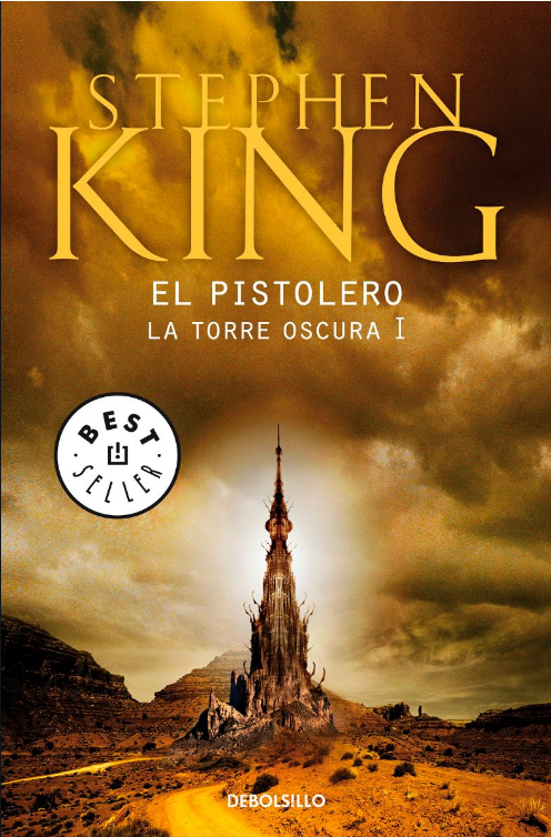 LA TORRE OSCURA I: EL PISTOLERO