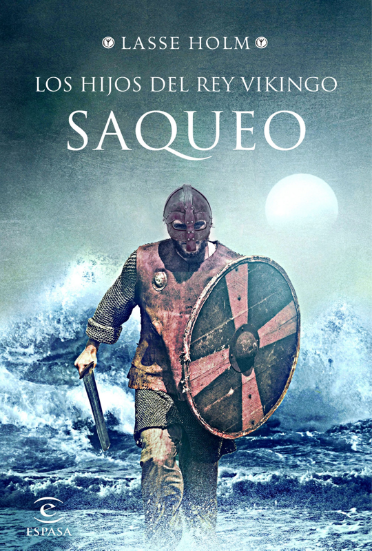 Los Hijos del Rey Vikingo (tapa dura) 02: SAQUEO